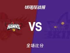 NBL伊拉瓦拉老鹰vs悉尼国王战报：82-108，戴维斯23+1+14