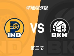NBA常规赛:步行者三节领先篮网22分,西亚卡姆得到18分,M.瓦格纳得到13分