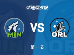 NBA常规赛：第一节完，森林狼以26-20领先魔术，库明加7+3+2